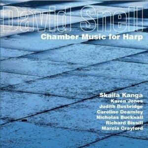 Skaila Kanga - Chamber Music for Harp  CD
